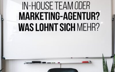 Inhouse Team oder Online-Marketing-Agentur?